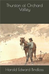 Thurston of Orchard Valley