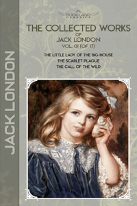 The Collected Works of Jack London, Vol. 01 (of 17)