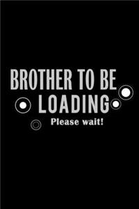 Brother to be Loading .. Please wait!: Food Journal - Track your Meals - Eat clean and fit - Breakfast Lunch Diner Snacks - Time Items Serving Cals Sugar Protein Fiber Carbs Fat - 110 pag