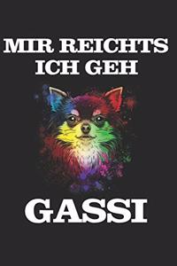 Mir reichts ich geh Gassi