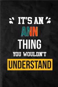 It's an Ann Thing You Wouldn't Understand