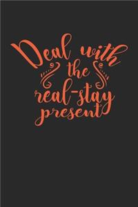 dealt with the great-stay present