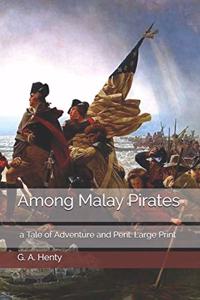 Among Malay Pirates