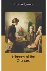 Kilmeny of the Orchard