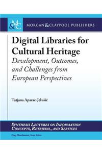Digital Libraries for Cultural Heritage