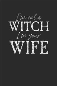 I'm Not A Witch I'm Your Wife