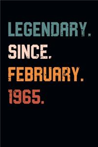 Blank Lined Journal, Notebook, Diary, Planner - Legendary Since February 1965 - 54th Birthday Gift For 54 Years Old Men and Women born in February