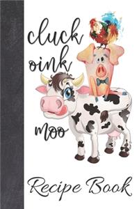 Cluck Oink Moo Recipe Book