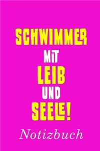 Schwimmer Mit Leib Und Seele Notizbuch