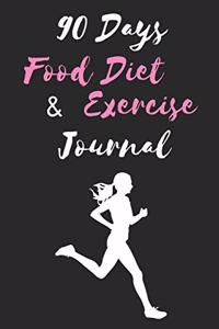 90 Days Food Diet & Exercise Journal