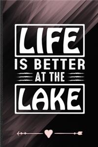 Life Is Better at the Lake