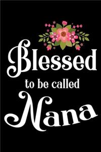 Blessed To Be Called Nana
