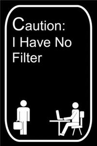 Caution