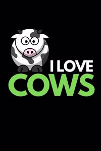 I Love Cows