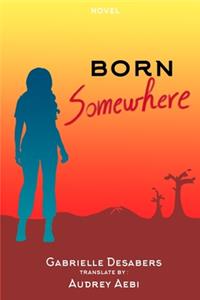 Born Somewhere