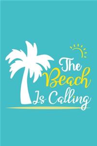 The Beach Is Calling