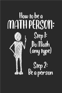 How to be a Math Person