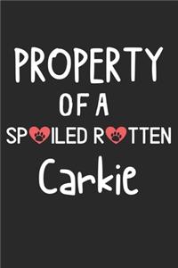 Property Of A Spoiled Rotten Carkie