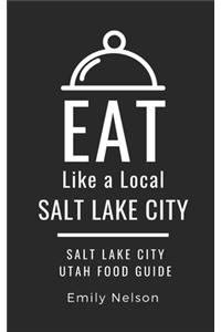 Eat Like a Local-Salt Lake City