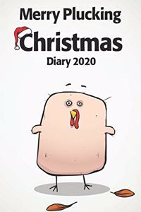 Merry Plucking Christmas Diary 2020