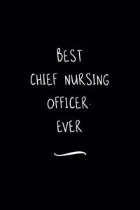 Best Chief Nursing Officer. Ever