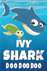 Ivy Shark Doo Doo Doo