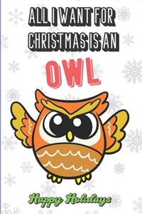 All I Want For Christmas Is An Owl