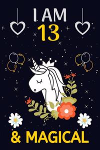 I Am 13 & Magical