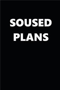 2020 Daily Planner Funny Humorous Soused Plans 388 Pages