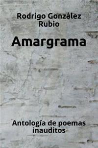 Amargrama: Antolog