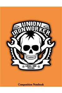 Union Ironworker Local 482 Texas