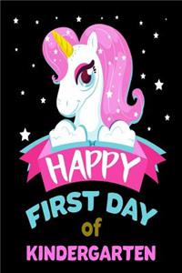 Happy First Day Of Kindergarten