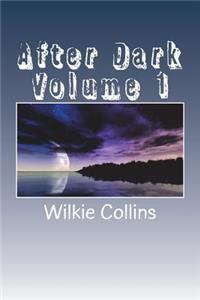 After Dark Volume 1