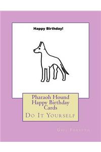 Pharaoh Hound Happy Birthday Cards