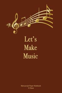 Let's Make Music