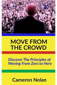 Move from the Crowd