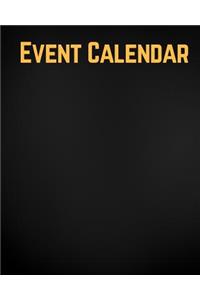 Event Planner: Ultimate Guide to Successful Event Management. Dynamic Calendar to Record all your Important Celebrations. Design for Any Party /Event such as Anniv