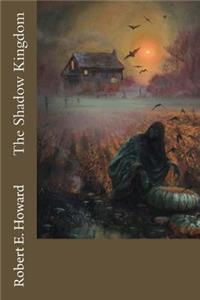 The Shadow Kingdom
