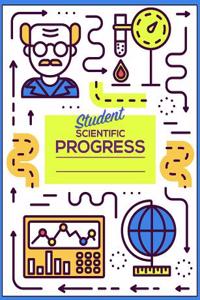 Student Scientific Progress