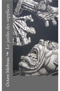 Le Jardin Des Supplices
