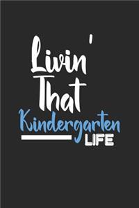 Livin' That Kindergarten Life