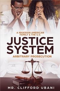 Nigerian American Family and the U.S. Justice System