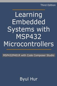 Learning Embedded Systems with MSP432 Microcontrollers