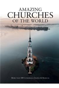 Amazing Churches of the World