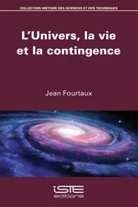 L'Univers, la vie et la contingence