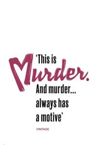 Murder Has a Motive (Heroes & Villains)