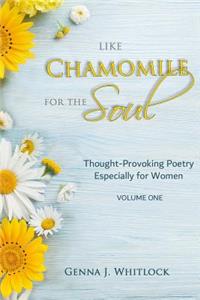 Like Chamomile for the Soul