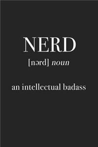Nerd an Intellectual Badass