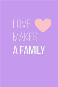 Love Makes a Family Adoption Journal