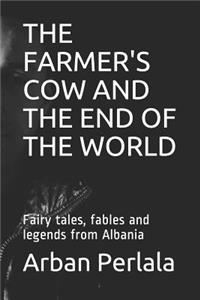 Farmer's Cow and the End of the World